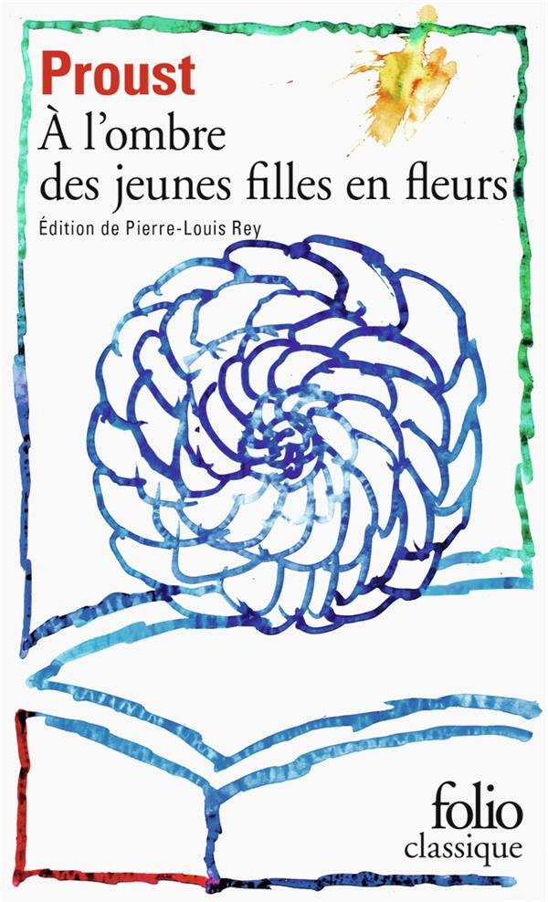 A la recherche du temps perdu 2. A l' ombre des jeunes filles en fleurs