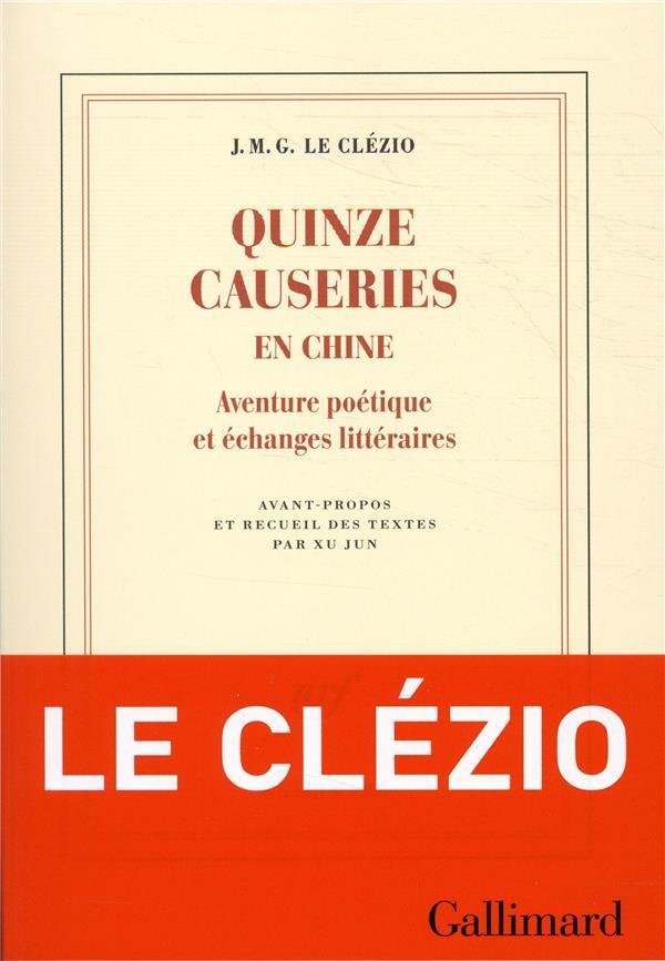 Quinze causeries : aventure poétique et échanges littéraires en Chine