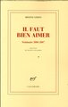 Il faut bien aimer : séminaire 2004-2007