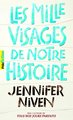 Les mille visages de notre histoire