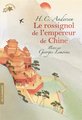 Le rossignol de l'empereur de Chine