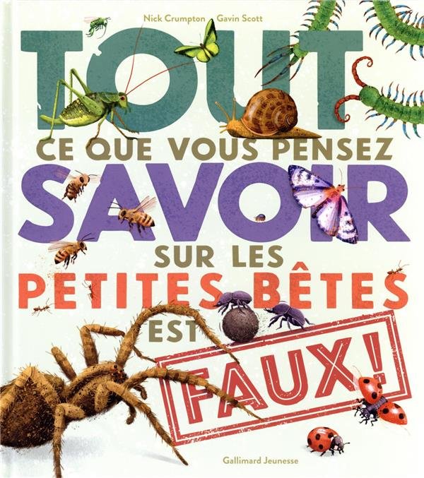 Tout ce que vous pensez savoir sur les petites bêtes est faux !