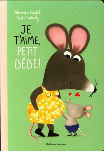 Je t'aime, petit bébé !