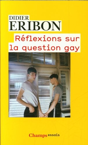 Réflexions sur la question gay