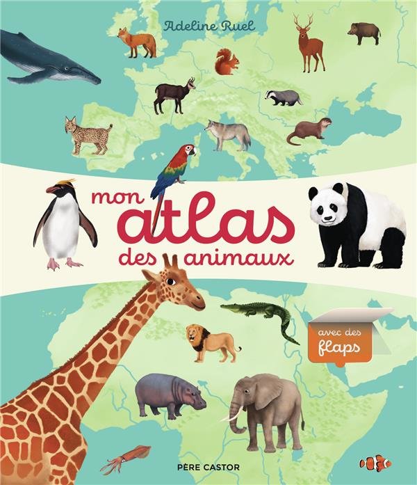 Mon Atlas des Animaux