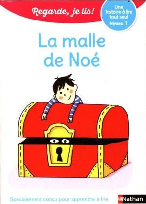 La malle de Noé : une histoire à lire tout seul, niveau 1