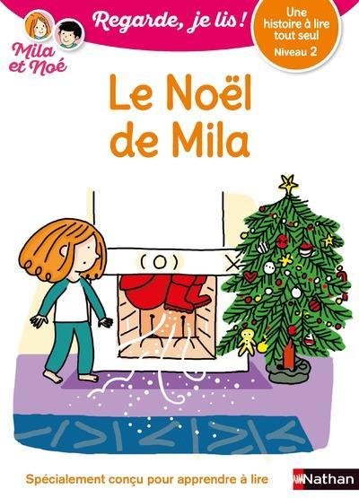 Le Noël de Mila : une histoire à lire tout seul, niveau 2