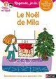 Le Noël de Mila : une histoire à lire tout seul, niveau 2