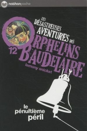 Les désastreuses aventures des orphelins Baudelaire