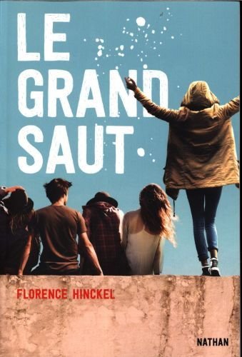 Le grand saut. Tome 1