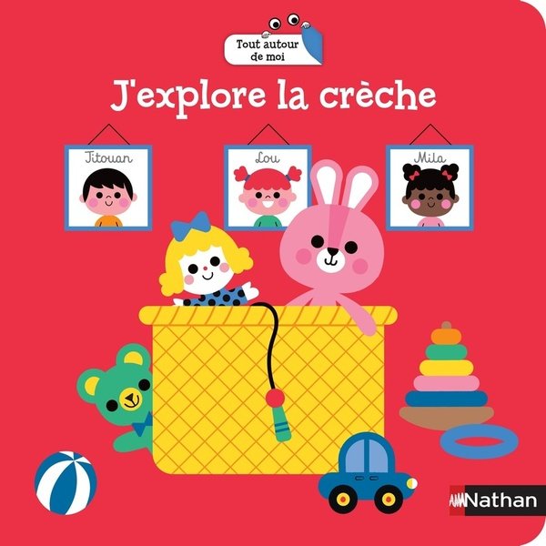 J'explore la crèche