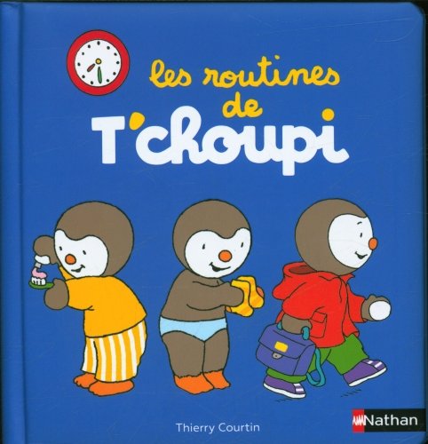 Les routines de T'choupi