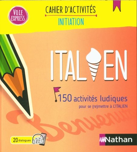 Italien : 150 activités ludiques pour se (re)mettre à l'italien