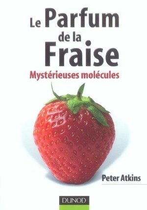 Le Parfum de la Fraise : Mysterieuses Molecules