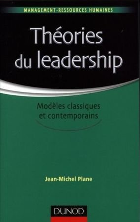 Théories du leadership : modèles classiques et contemporains