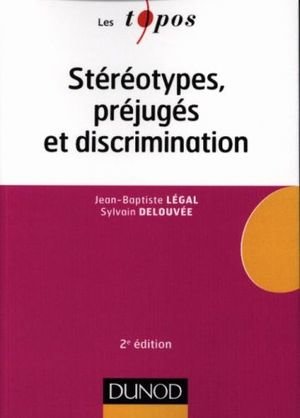 Stéréotypes, préjugés et discrimination