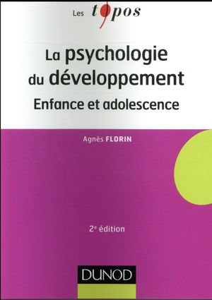 La psychologie du développement : enfance et adolescence