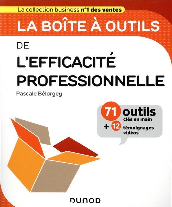 La boîte à outils de l'efficacité professionnelle