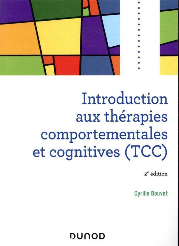 Introduction aux thérapies comportementales et cognitives (TCC)