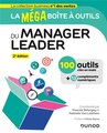 La méga boîte à outils du manager leader