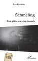 Schmeling - une piece en cinq round