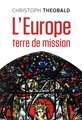 L'Europe, terre de mission