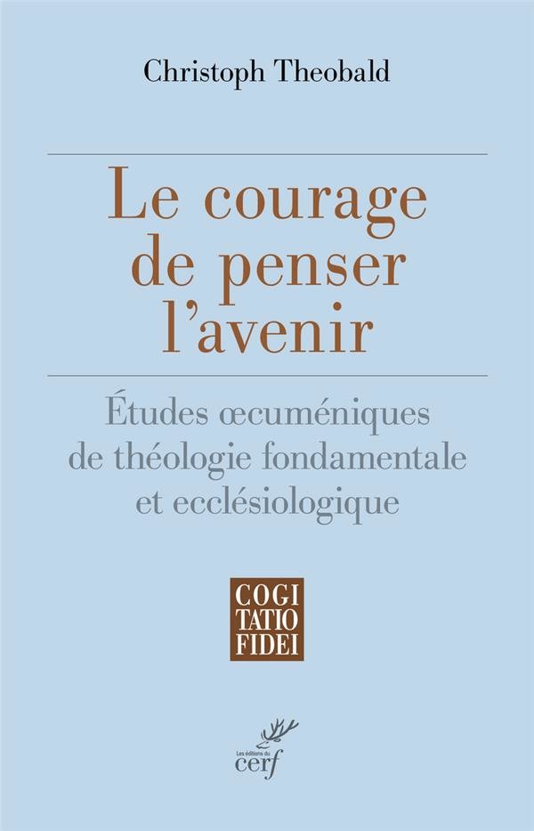 Le courage de penser l'avenir