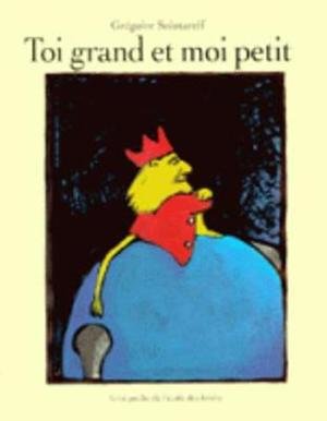 Toi grand et moi petit