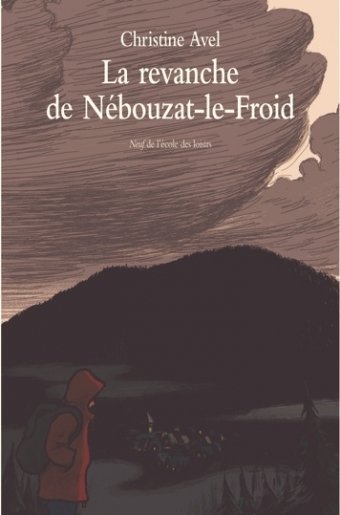 Revanche de nebouzat-le-froid (la)