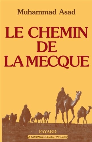 Le chemin de la Mecque