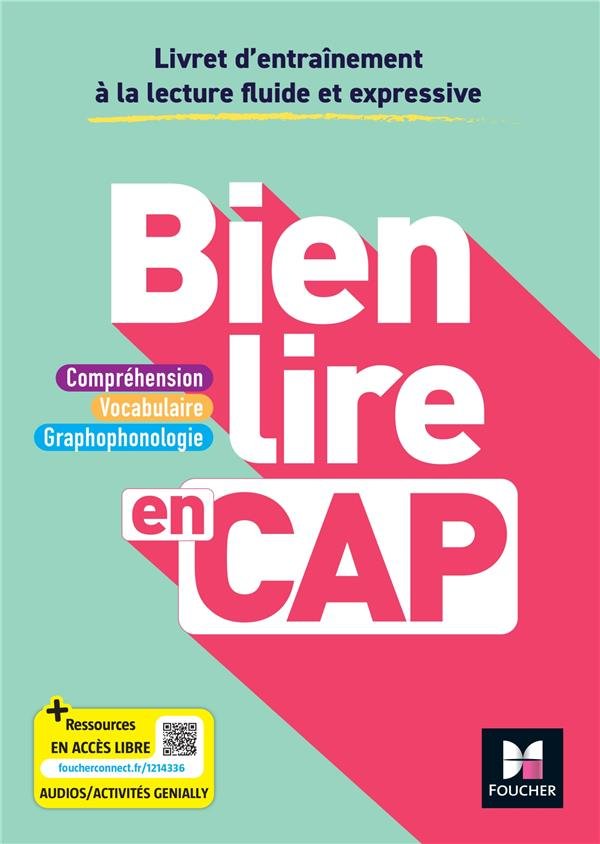 Bien lire en CAP : compréhension, vocabulaire, graphophonologie