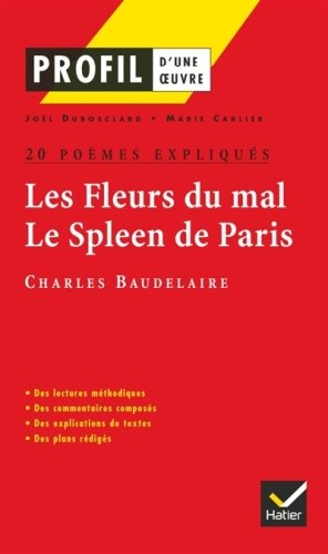 Les fleurs du mal, Le spleen de Paris, Charles Baudelaire