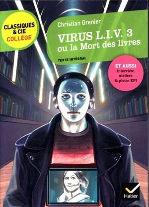 Virus L.I.V. 3 ou La mort des livres