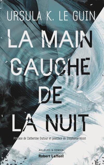 La main gauche de la nuit. Le cycle de l'Ékumen