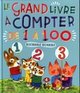 Le grand livre à compter de 1 à 100