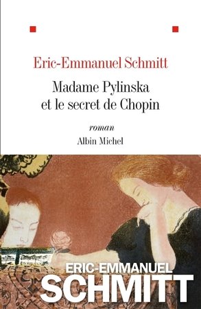 Madame Pylinska et le secret de Chopin