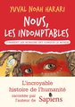 Nous, les indomptables : comment les humains ont conquis le monde