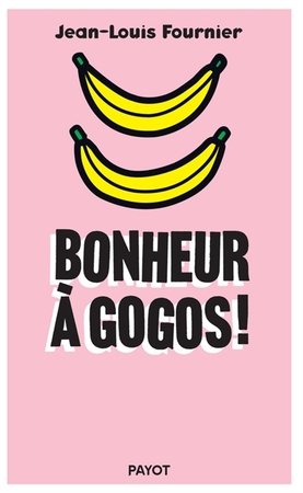 Bonheur gogos