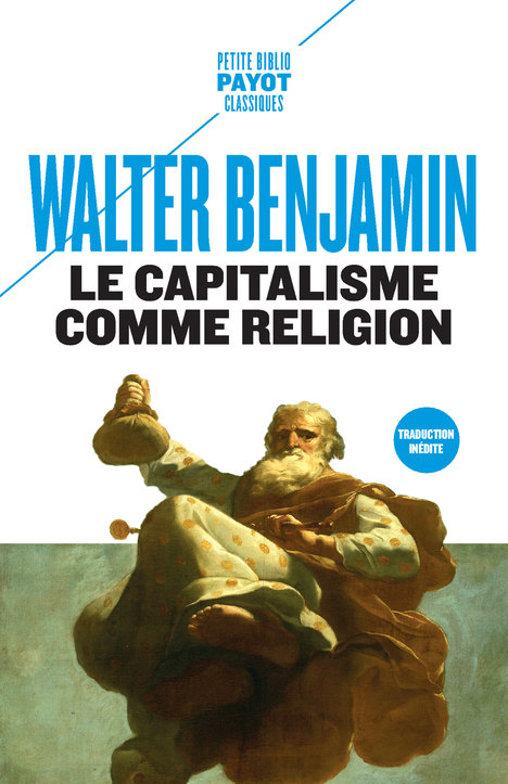 Le capitalisme comme religion : et autres critiques de l'économie