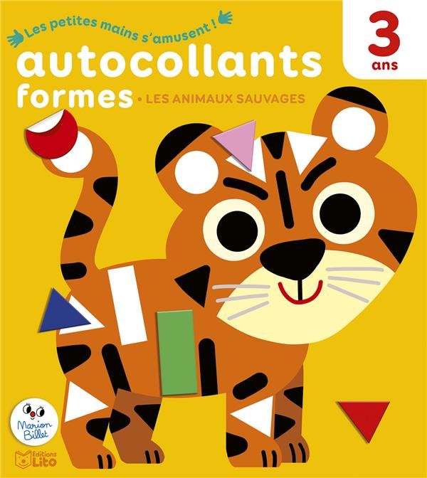 Les animaux sauvages : autocollants formes, 3 ans