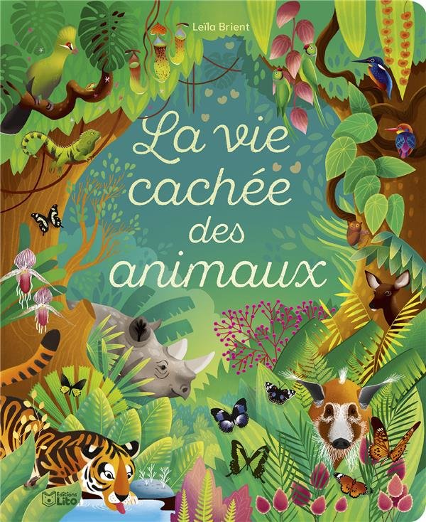 La vie cachée des animaux