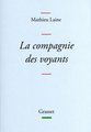 La compagnie des voyants : ces grands romans qui nous éclairent