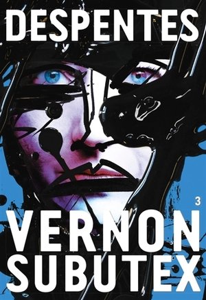 Vernon Subutex. tome 3