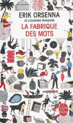 La Fabrique des mots