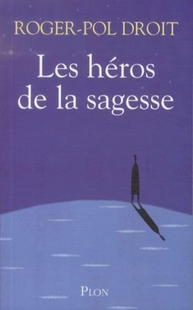 Les héros de la sagesse