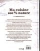 Ma cuisine 100 pour 100 nature