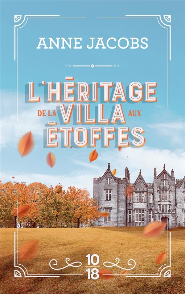 L'héritage de la villa aux étoffes T3