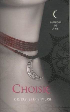 Choisie = Chosen