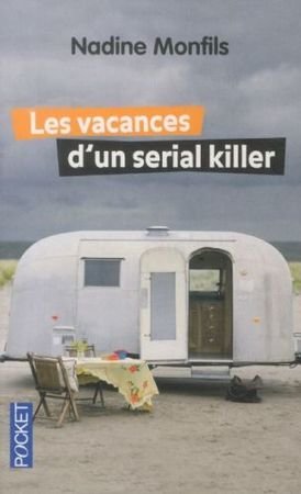 Les vacances d'un serial killer