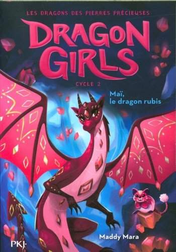 Dragon girls cycle 2 : les dragons des pierres précieuses